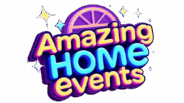 Amazing Home Events